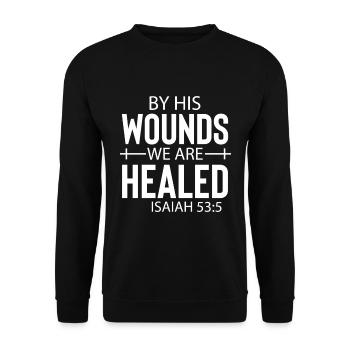 By His Wounds We Are Healed Isaiah 53:5 - Unisex Pullover - Schwarz - Vorne - Alina (178cm) & Michal (187cm)