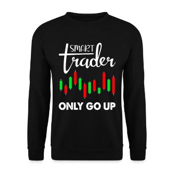 Smart Trader Trading Stock Trader only go up - Unisex Pullover - Schwarz - Vorne - Alina (178cm) & Michal (187cm)