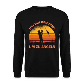Ich bin Geboren um zu Angeln Angler Sprüche - Unisex Pullover - Schwarz - Vorne - Alina (178cm) & Michal (187cm)