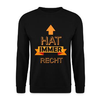 Er hat Immer Recht lustige Sprüche für Rechthaber - Unisex Pullover - Schwarz - Vorne - Alina (178cm) & Michal (187cm)