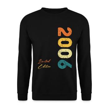 2006 Limited Edition born in 2006 - Unisex Sweatshirt - black - Front - Alina (178cm) & Michal (187cm)