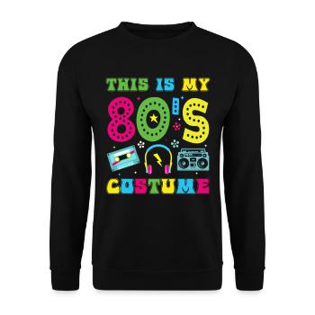 This is my 80s Costume funny 80s Party - Unisex Sweatshirt - black - Front - Alina (178cm) & Michal (187cm)