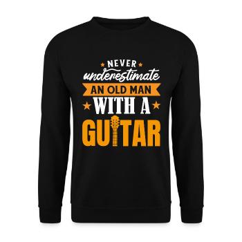 Never underestimate an old man with A Guitar - Unisex Pullover - Schwarz - Vorne - Alina (178cm) & Michal (187cm)