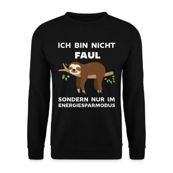 Ich bin nicht Faul ich spare Energie ein Faultier - Unisex Pullover - Schwarz - Vorne - Alina (178cm) & Michal (187cm)