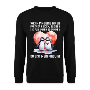 Wenn Pinguine Ihre Liebe finden Pärchen Sprüche - Unisex Pullover - Schwarz - Vorne - Alina (178cm) & Michal (187cm)