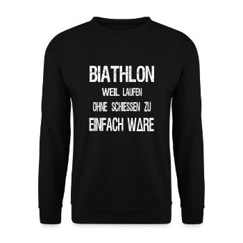 Wintersport Biathlon Spruch weil laufen ohne - Unisex Pullover - Schwarz - Vorne - Alina (178cm) & Michal (187cm)