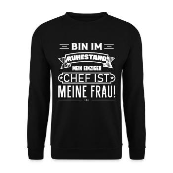 Ich bin im Ruhestand mein einziger Chef ist Frau - Unisex Pullover - Schwarz - Vorne - Alina (178cm) & Michal (187cm)