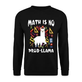 Math is no Probllama lustige Mathematik Llama - Unisex Pullover - Schwarz - Vorne - Alina (178cm) & Michal (187cm)