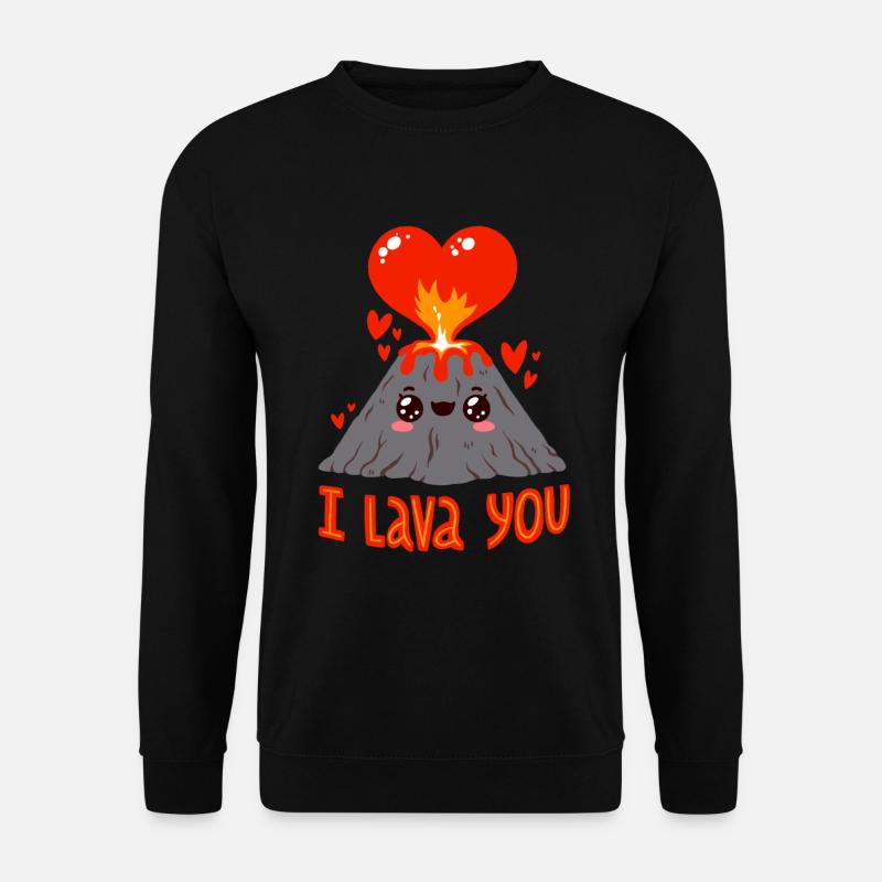 Je t’aime comme de la lave - Sweat-shirt Unisexe - noir