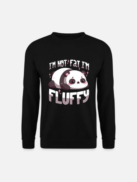 I'm not fat, I'm fluffy - Unisex Sweatshirt - black