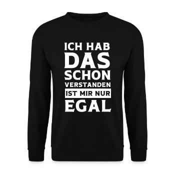 Ja Ich hab das schon Verstanden ist mir aber Egal - Unisex Pullover - Schwarz - Vorne - Alina (178cm) & Michal (187cm)