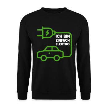 Ich bin einfach Elektro lustige Elektroauto Spruch - Unisex Pullover - Schwarz - Vorne - Alina (178cm) & Michal (187cm)