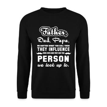 Father Dad or Papa funny Quotes for Fathersday - Unisex Sweatshirt - black - Front - Alina (178cm) & Michal (187cm)