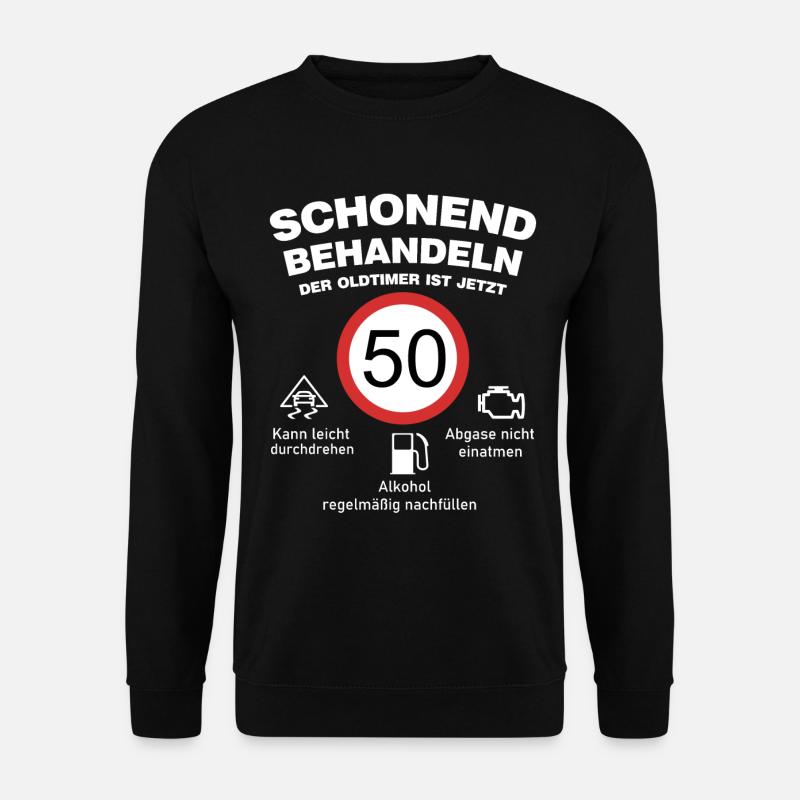 Der Oldtimer wird 50 Jahre alt lustige Auto Spruch - Unisex Pullover - Schwarz