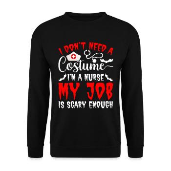 Halloween Ich Brauche Kein Kostüm, Ich Bin Eine - Unisex Pullover - Schwarz - Vorne - Alina (178cm) & Michal (187cm)