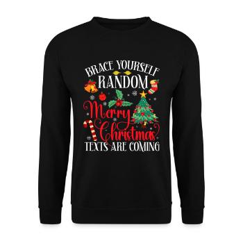 See yourself together, accidental happy - Unisex Sweatshirt - black - Front - Alina (178cm) & Michal (187cm)