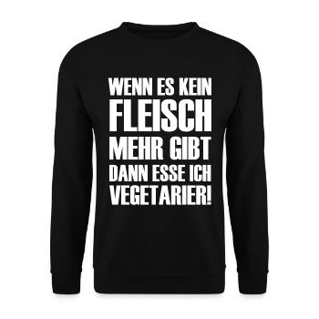 Wenn es kein Fleisch gibt esse ich Vegetarier - Unisex Pullover - Schwarz - Vorne - Alina (178cm) & Michal (187cm)