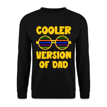Cooler Version of Dad funny Daddy and Kids Quotes - Unisex Sweatshirt - black - Front - Alina (178cm) & Michal (187cm)