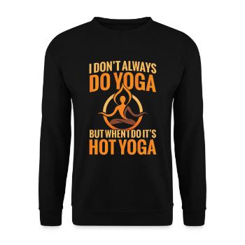 I don't always do yoga, but when I'm hot - Unisex Sweatshirt - black - Front - Alina (178cm) & Michal (187cm)