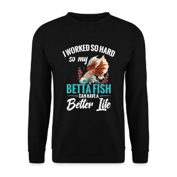 Je travaille dur pour que mon poisson betta - Sweat-shirt Unisexe - noir - Devant - Alina (178cm) & Michal (187cm)