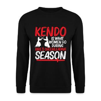 Kendo is what women do during the - Unisex Sweatshirt - black - Front - Alina (178cm) & Michal (187cm)