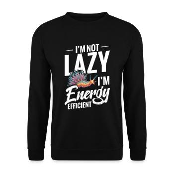 Ich Bin Nicht Faul, Ich Bin Energieeffizient, - Unisex Pullover - Schwarz - Vorne - Alina (178cm) & Michal (187cm)