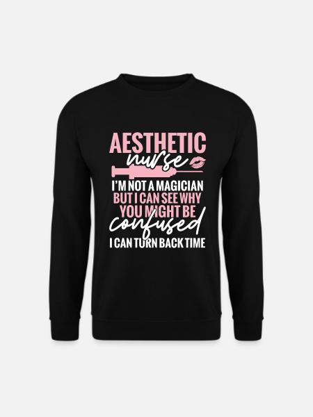 Aesthetic Nurse I'm Not A - Unisex Sweatshirt - black