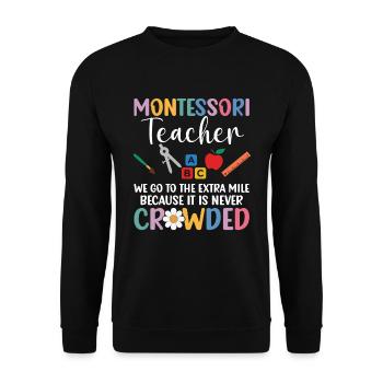 As Montessori teachers, we go one step further - Unisex Sweatshirt - black - Front - Alina (178cm) & Michal (187cm)