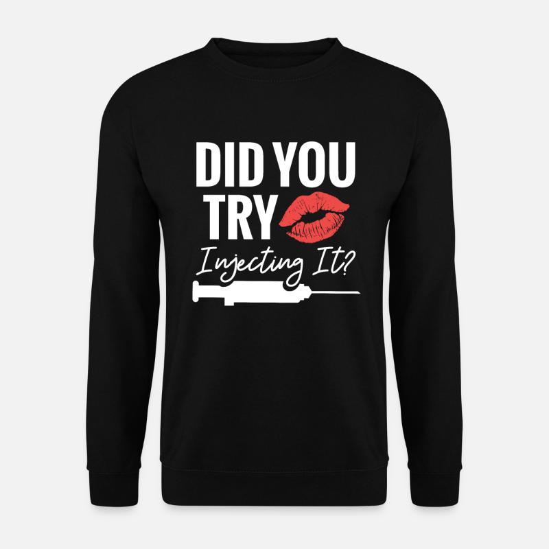 Infirmière esthétique avez-vous essayé - Sweat-shirt Unisexe - noir