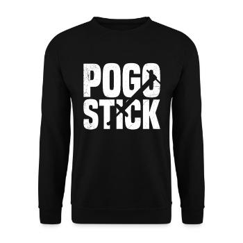 Pogo-stick: Never call it just a - Unisex Sweatshirt - black - Front - Alina (178cm) & Michal (187cm)