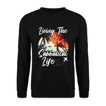 Live the sabbatical life - Unisex Sweatshirt - black - Front - Alina (178cm) & Michal (187cm)