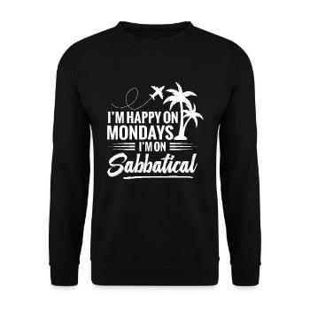 Le lundi, je suis heureuse quand je prends une année sabbatique - Sweat-shirt Unisexe - noir - Devant - Alina (178cm) & Michal (187cm)
