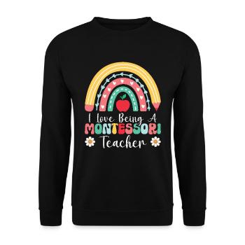 I love being a Montessori teacher. - Unisex Sweatshirt - black - Front - Alina (178cm) & Michal (187cm)