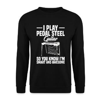 I play pedal steel guitar so you know - Unisex Sweatshirt - black - Front - Alina (178cm) & Michal (187cm)