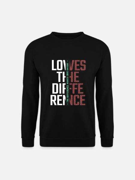 Liebe macht den Unterschied Einzigartige Liebe - Unisex Pullover - Schwarz