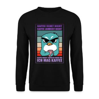 Kaffee Spruch - Kaffee redet nicht, Kaffee jammert - Unisex Pullover - Schwarz - Vorne - Alina (178cm) & Michal (187cm)