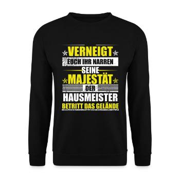 Verneigt euch ihr Narren der Hausmeister ist da - Unisex Pullover - Schwarz - Vorne - Alina (178cm) & Michal (187cm)