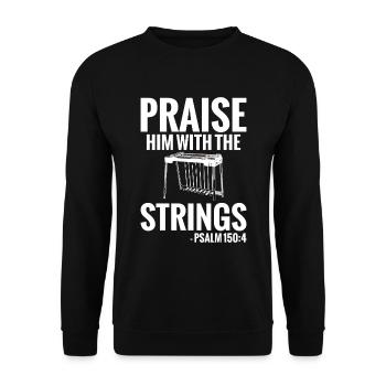 Praise Him with the Strings Psalm 150:4 - Unisex Sweatshirt - black - Front - Alina (178cm) & Michal (187cm)