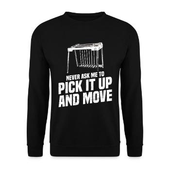 Ne me demandez jamais de le ramasser et de le déplacer. - Sweat-shirt Unisexe - noir - Devant - Alina (178cm) & Michal (187cm)