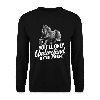 Sie Werden Nur Verstehen, Ob Sie Einen Haben - Unisex Pullover - Schwarz - Vorne - Alina (178cm) & Michal (187cm)