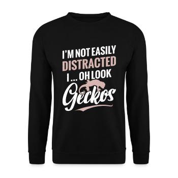 I'm not easily distracted. Oh, look geckos - Unisex Sweatshirt - black - Front - Alina (178cm) & Michal (187cm)