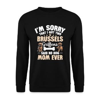 Je suis désolé d’avoir deux Griffon bruxellois - Sweat-shirt Unisexe - noir - Devant - Alina (178cm) & Michal (187cm)