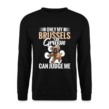 Seul mon griffon bruxellois peut me juger - Sweat-shirt Unisexe - noir - Devant - Alina (178cm) & Michal (187cm)