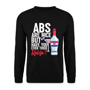 ABS Sind Nett, Aber Haben Sie Jemals Rakija - Unisex Pullover - Schwarz - Vorne - Alina (178cm) & Michal (187cm)