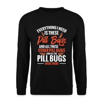 Tout ce dont j’ai besoin, ce sont ces erreurs de pilule - Sweat-shirt Unisexe - noir - Devant - Alina (178cm) & Michal (187cm)
