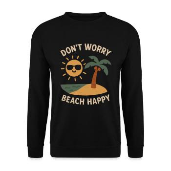 No worries, beach and be happy - Unisex Sweatshirt - black - Front - Alina (178cm) & Michal (187cm)