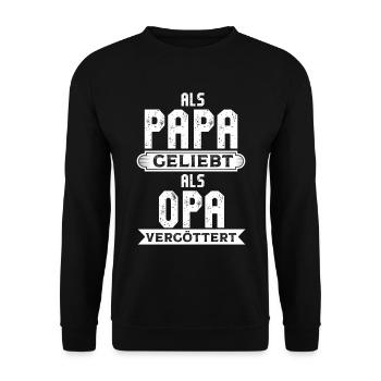 Als Papa geliebt als Opa vergöttert Grossvater - Unisex Pullover - Schwarz - Vorne - Alina (178cm) & Michal (187cm)