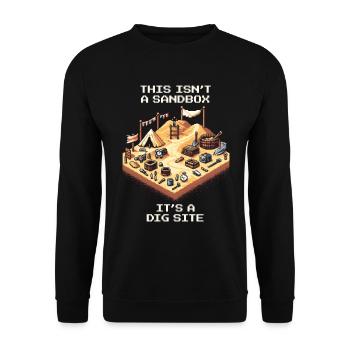 Not a sandbox game | Archaeology Excavation Site - Unisex Sweatshirt - black - Front - Alina (178cm) & Michal (187cm)