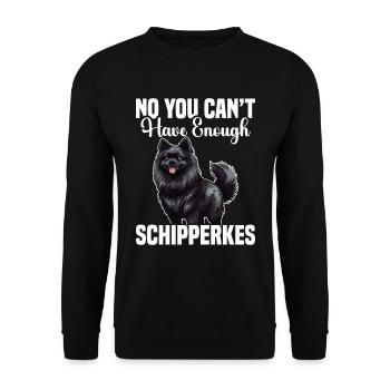 Non, vous ne pouvez pas avoir assez de Schipperkes - Sweat-shirt Unisexe - noir - Devant - Alina (178cm) & Michal (187cm)