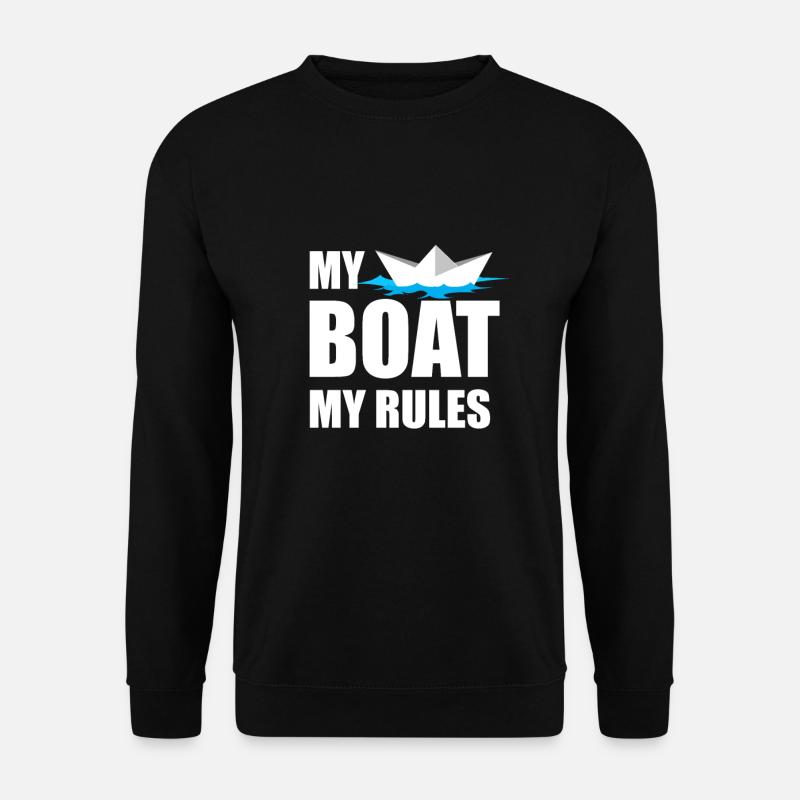 Boot lustiges Boot Zitat Geschenk - Unisex Pullover - Schwarz